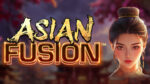 Asian Fusion