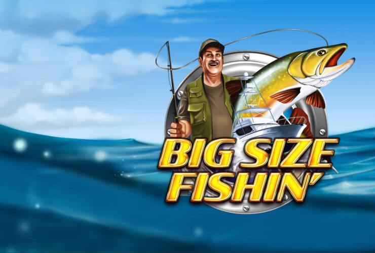Big Size Fishin'