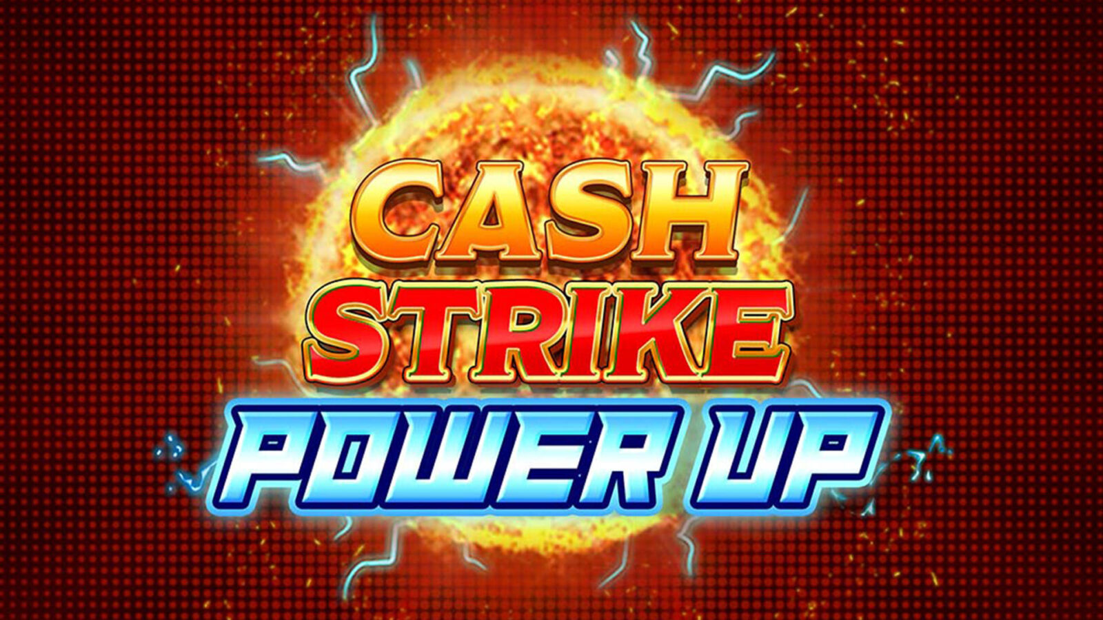 Cash Strike Power Up