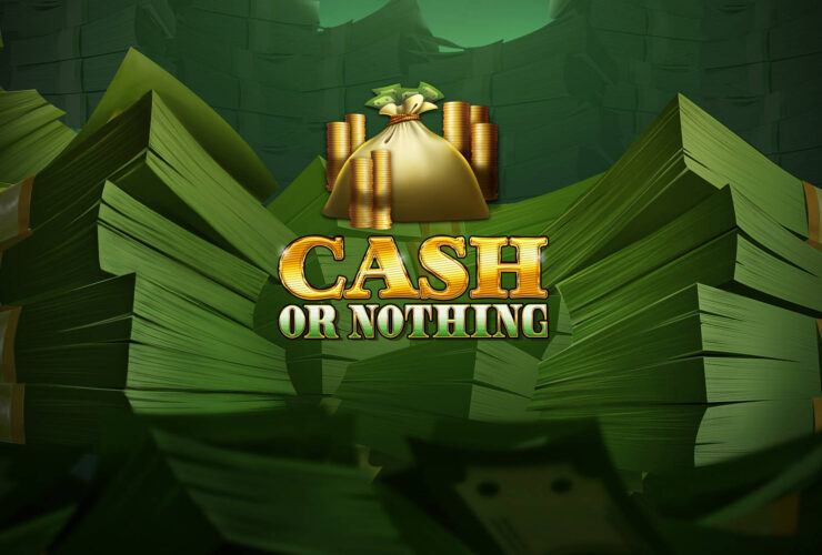 Cash or Nothing