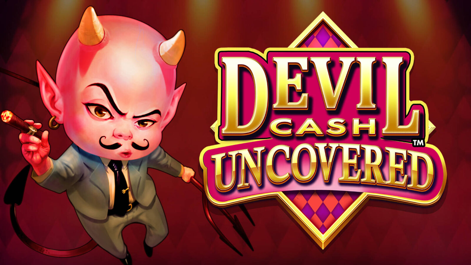 Devil Cash Uncovered
