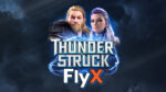 Thunderstruck FlyX