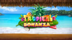 Tropical Bonanza